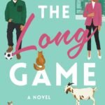 The Long Game By Elena Armas