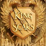 King of Scars By Leigh Bardugo