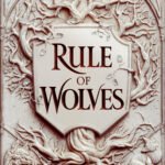 Rule of Wolves By Leigh Bardugo