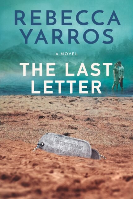 The Last Letter By Rebecca Yarros