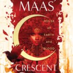 House of Earth and Blood By Sarah J. Maas