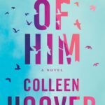 Reminders of Him By Colleen Hoover
