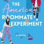The American Roommate Experiment by Elena Armas