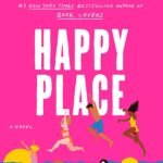 Happy Place By Emily Henry
