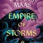 Empire of Storms By Sarah J. Maas