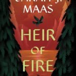 Heir of Fire By Sarah J. Maas