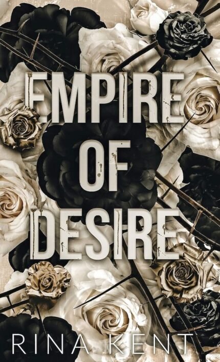 Empire of Desire By Rina Kent