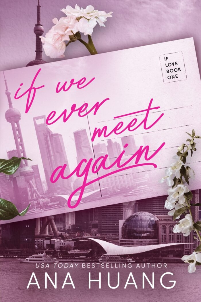 If We Ever Meet Again By Ana Huang - Image 1
