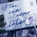 If the Sun Never Sets By Ana Huang