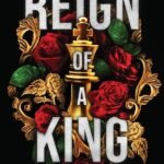 Reign of a King By Rina Kent