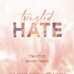 Twisted Hate By Ana Huang