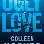Ugly Love By Colleen Hoover