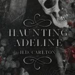 Haunting Adeline BY  H.D. Carlton