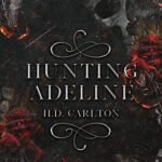 Hunting Adeline By H.D. Carlton