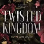 Twisted Kingdom By Rina Kent