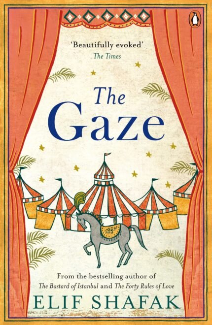 The Gaze By Elif Shafak