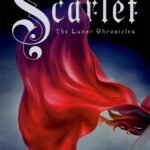Scarlet By Marissa Meyer