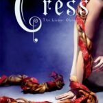 Cress By Marissa Meyer