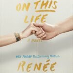 Swear on This Life By Renee Carlino