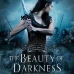 The Beauty of Darkness By Mary E. Pearson