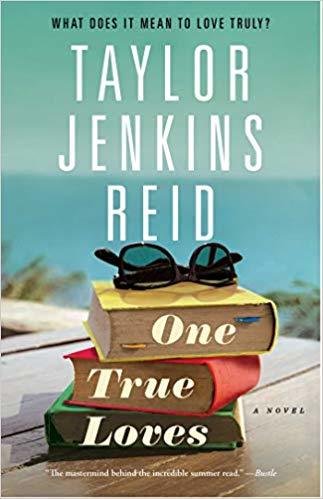 One True Loves By Taylor Jenkins Reid
