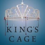 King's Cage By Victoria Aveyard