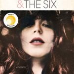 Daisy Jones & The Six By Taylor Jenkins Reid