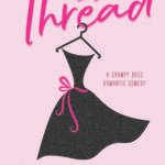 By a Thread By Lucy Score