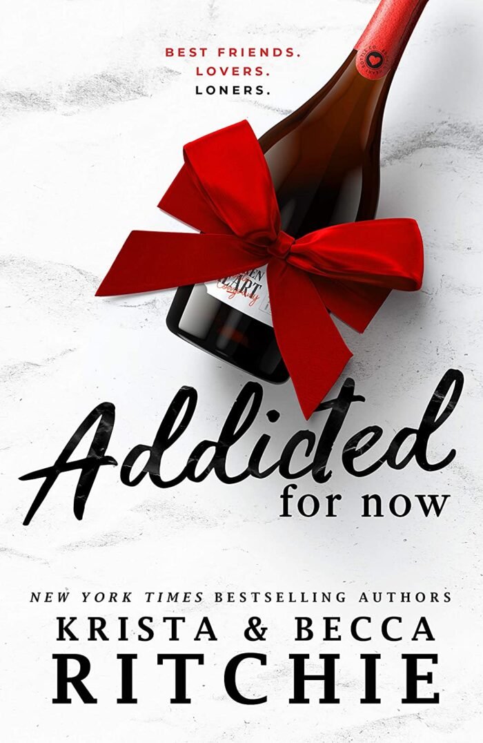 Addicted for Now By Krista Ritchie - Image 1