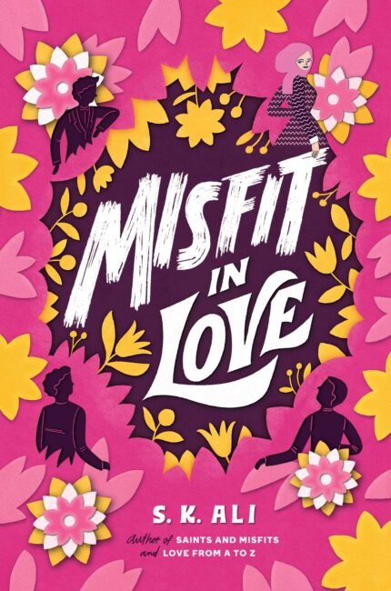 Misfit in Love By S.K. Ali