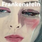 Cleopatra and Frankenstein By Coco Mellors