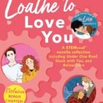Loathe to Love You By Ali Hazelwood