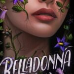 Belladonna By Adalyn Grace