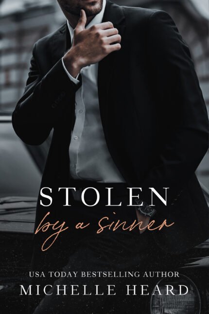 Stolen by a Sinner By Michelle Heard