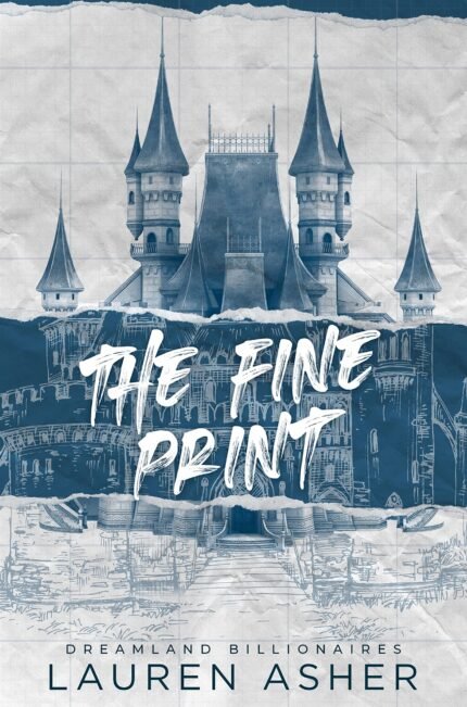 The Fine Print By Lauren Asher