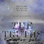 The Truths We Burn By Monty Jay