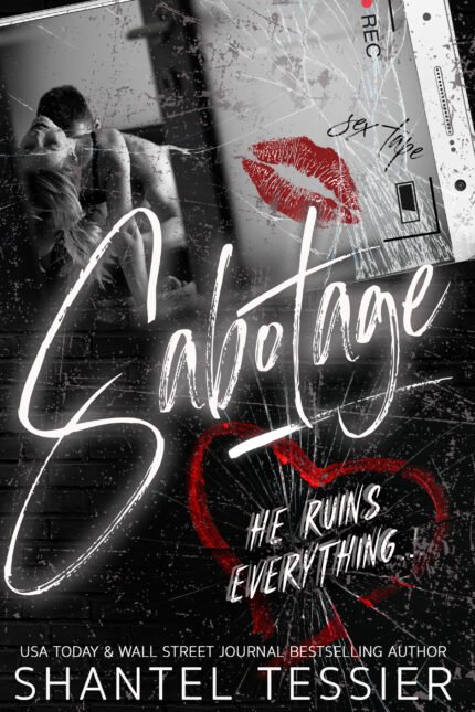 Sabotage By Shantel Tessier