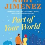 Part of Your World By Abby Jimenez
