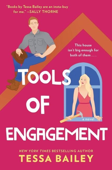 Tools of Engagement By Tessa Bailey