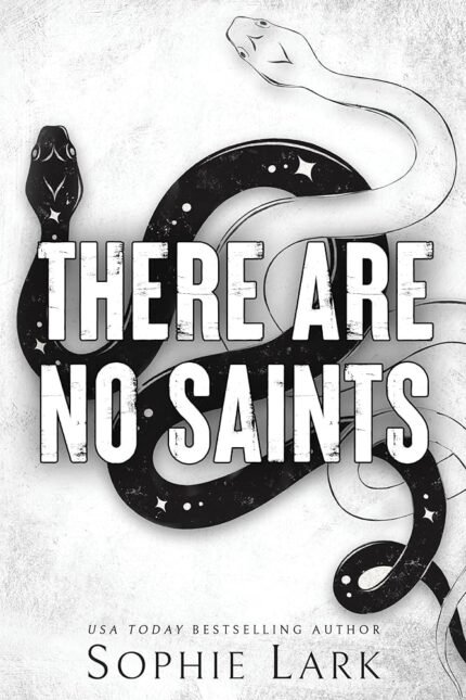 There Are No Saints By Sophie Lark