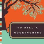 To Kill a Mockingbird By Harper Lee