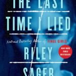 The Last Time I Lied By Riley Sager