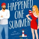 It Happened One Summer By Tessa Bailey