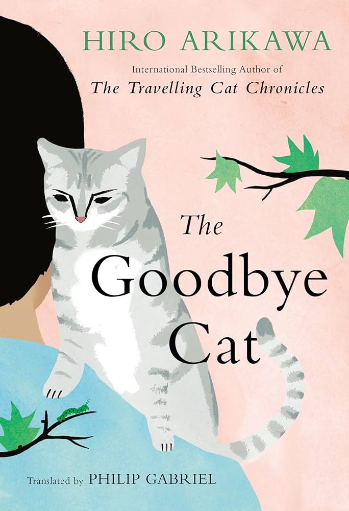 81aoBDWoZDL._AC_UF1000,1000_QL80_ The Goodbye Cat By Hiro Arikawa - Image 1