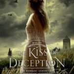 The Kiss of Deception By Mary E. Pearson
