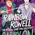 Carry On By Rainbow Rowell