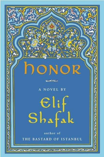 Honor By Elif Shafak
