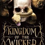 Kingdom of the Wicked By Kerri Maniscalco