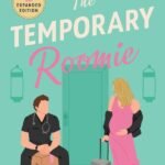 The Temporary Roomie By Sarah Adams