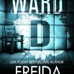 Ward D By Freida McFadden